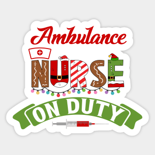 Funny Nurse Life Christmas Pun Quote Hilarious Joke Idea Ambulance Sticker